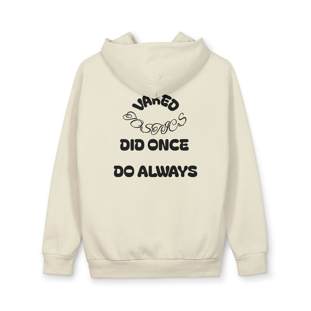 Vintage Script 'Was Once, Did Once, Do Always' Hoodie